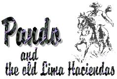 PANDO and the old Lima Haciendas